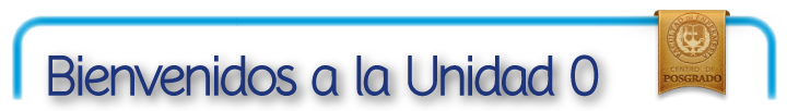 Bienvenida Clase virtual Unidad 0